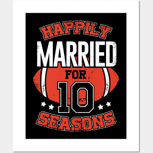 Married For 10 Years American Football Couple Gift Posters and Art